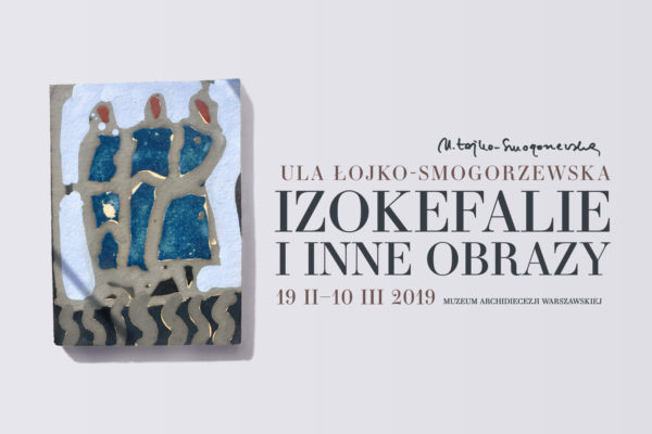 Wystawa Izokefalie - zaproszenie