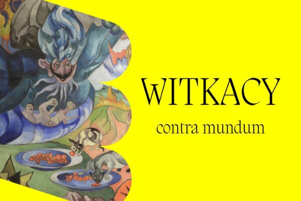 Witkacy contra mundum - Kuszenie Witkacego