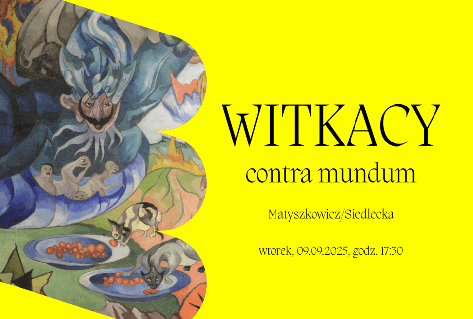 Witkacy contra mundum Siedlecka